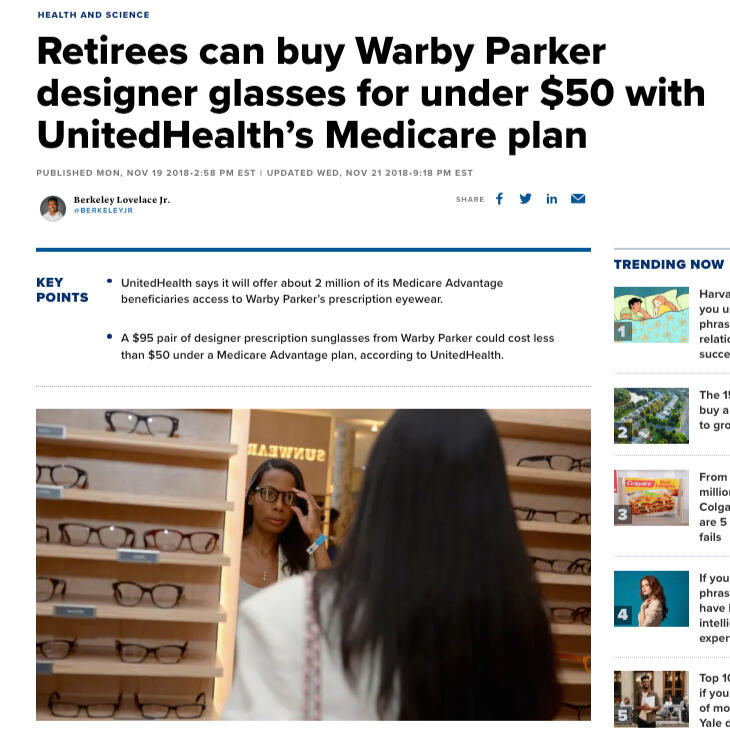 CNBC - Retirees can buy Warby Parker designer glasses for under $50 with UnitedHealth’s Medicare plan